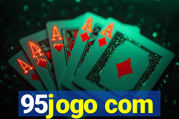 95jogo com